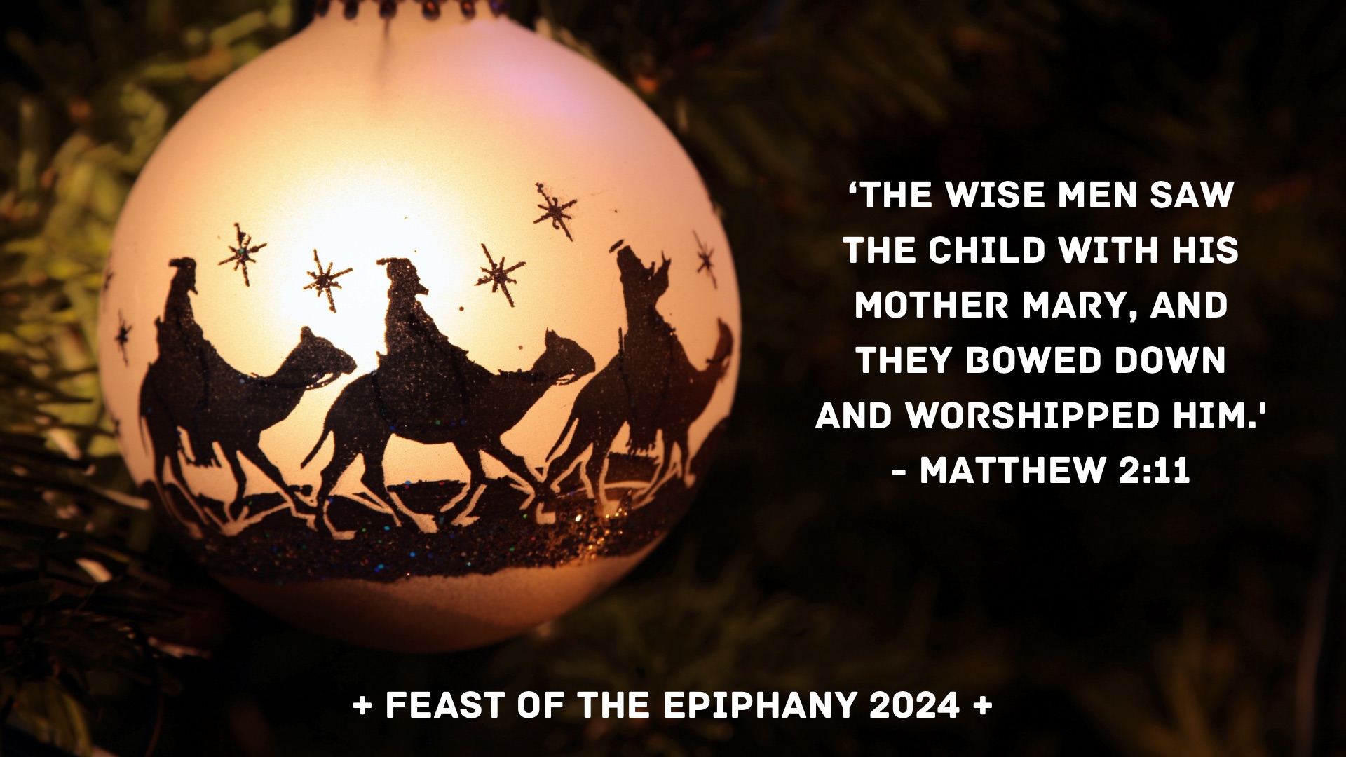 The Feast of the Epiphany - Reflection